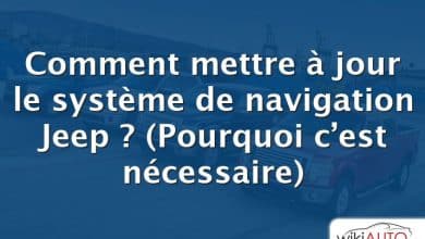 Comment mettre à jour le système de navigation Jeep ?  (Pourquoi c’est nécessaire)